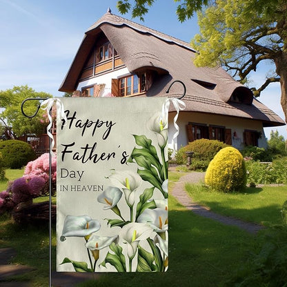 Happy Fathers Day in Heaven Garden Flag Calla Lily Floral Burlap Yard Flags Family Dad Daddy Remembrance House Banner Grave Cemetery Garden Flags for Outdoor Decorations 12 X 18 Inches