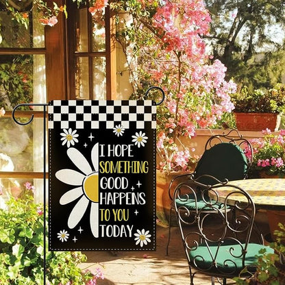 Dyrenson Inspirational Flower Decorative Garden Flag, I Hope Something Good Happens To You Today Yard Outside Home Decoration, Motivational Check Burlap Outdoor Small Decor Double Sided 12 x 18