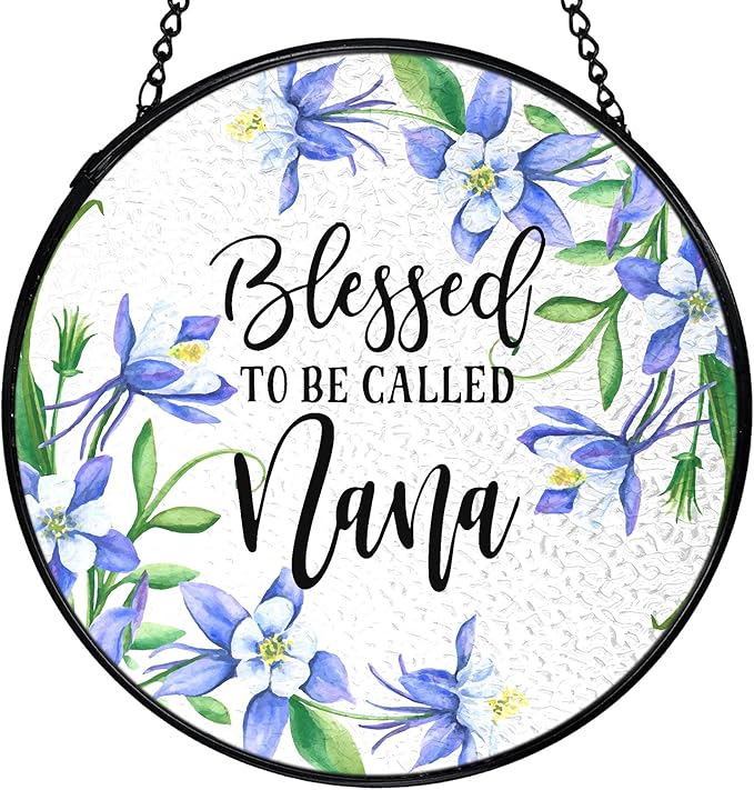 Nana Gifts Suncatchers Stained Glass Window Hanging, Blessed to Be Called Nana, Grandma Gifts for Mother's Day, Flower Sun Catchers Indoor Window Glass Wall Deco, 7.9x7.9in