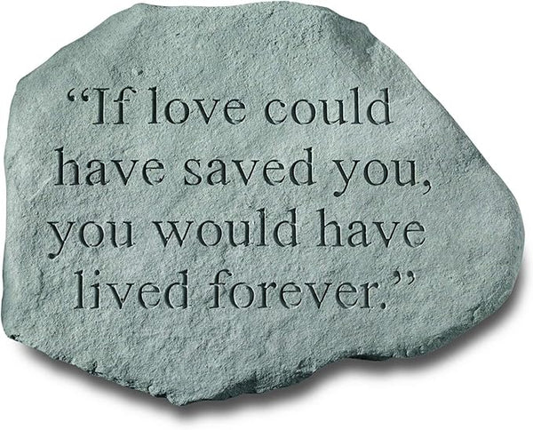 Kay Berry Design Toscano If Love Could Have Saved You: Cast Stone Memorial Garden Marker
