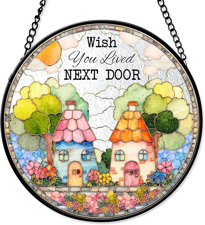 FIVITY Stained Glass Window Hanging 7.8" Wish You Lived Next Door Suncatcher Couple Friendship Stained Glass Ornament Long Distance Housewarming Valentines Moving Away Gift for Women Men Soulma