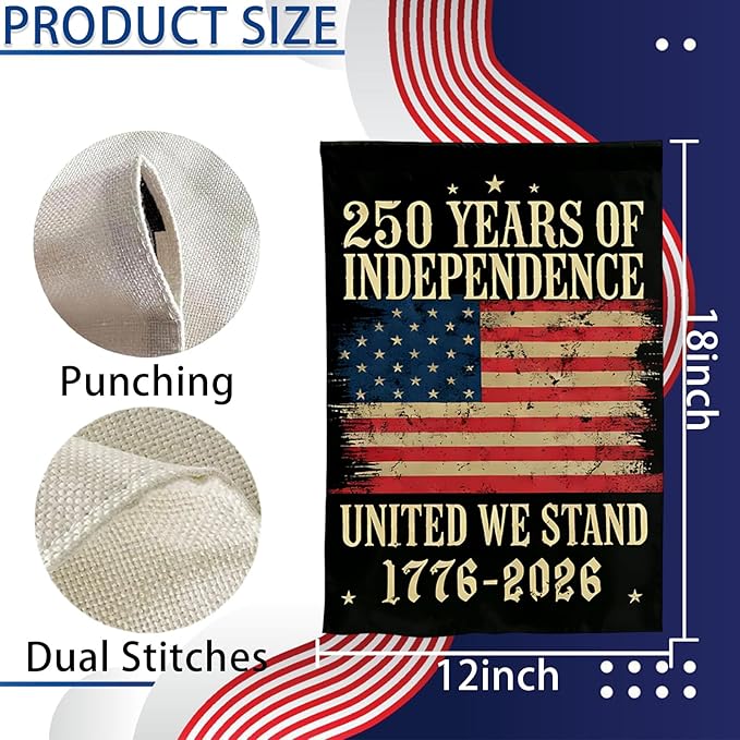 1776-2026 250th Anniversary USA Garden Flag, 4th of July Garden Flag for Outside, 12x18 Double Sided Outdoor Decoration for Independence Day, Red White Blue American Flags, Patriotic Banner for Yard