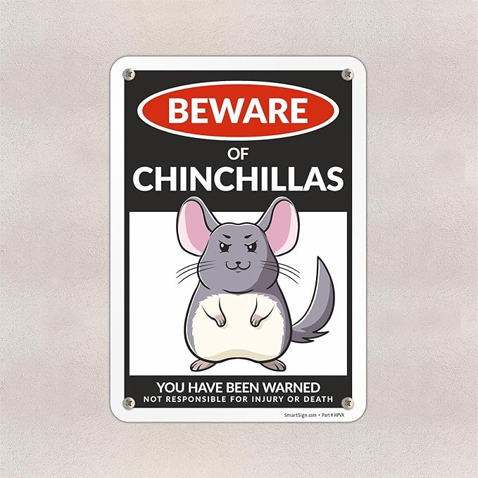 SmartSign Funny Beware Of Chinchillas Warning Sign - 10"x7", 40 mil Laminated Rust-free Aluminum - Metal Signs for Wall Decor, Outdoors, Patio, Gifts, Cafe - Chinchillas Theme, Made in USA