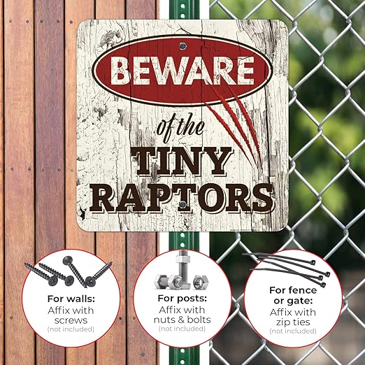 Beware of The Tiny Raptors Sign, 24x24 Inches, Rust Free .063 Aluminum, Fade Resistant, Indoor/Outdoor Use, Made in USA