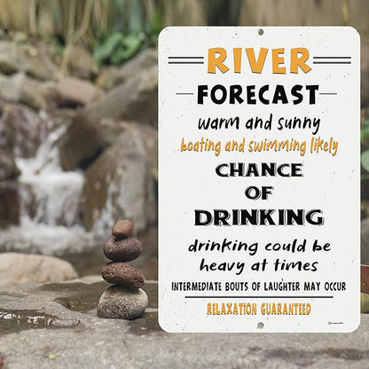 River Forecast Metal Sign – Funny River Life Wall Decor for Indoor or Outdoor Use – Humorous Bar, Lake House, or Patio Decoration (12x18)