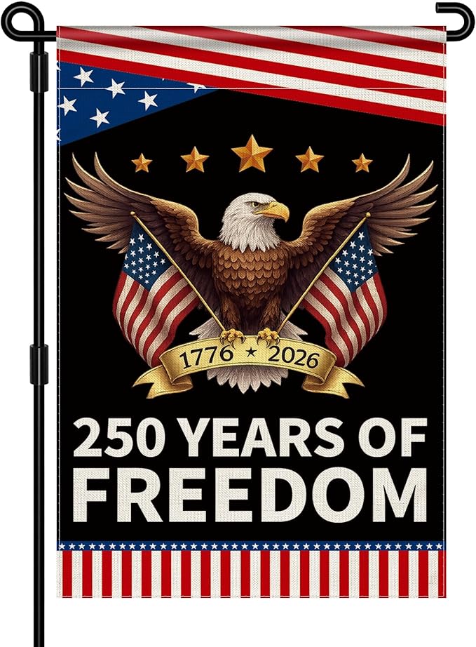 250th Anniversary America Garden Flag, 250 Anniversary USA Flag Patriotic Banner 250 Years of Freedom Yard Sign Eagle Design 4th of July Double-Sided Waterproof 1776-2026 Commemorative Flag 12x18 Inch