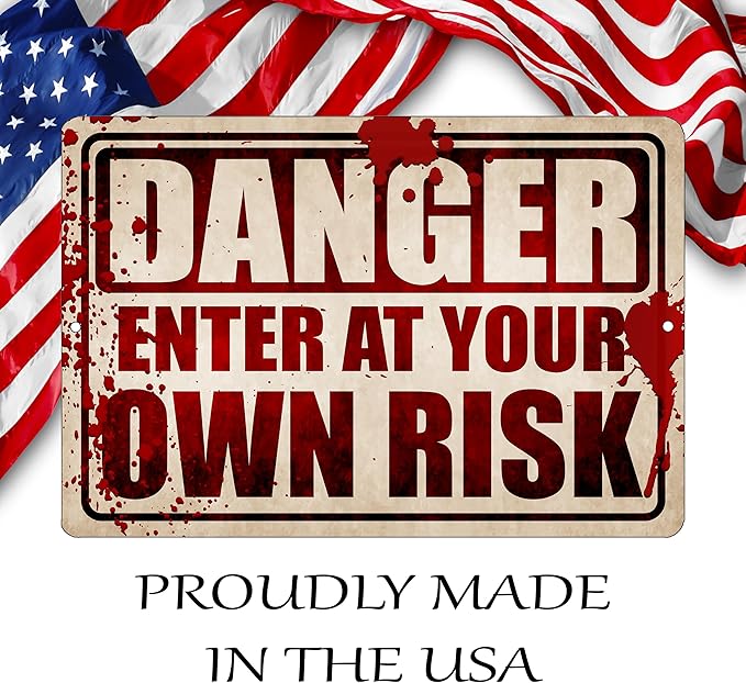 Danger enter At Your Own Rick Scary Halloween Metal Tin Sign, 12x8 Inch, Wall Décor- Spooky Decoration Yard Wall Warning Beware