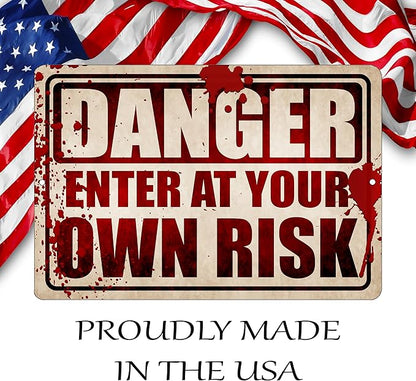 Danger enter At Your Own Rick Scary Halloween Metal Tin Sign, 12x8 Inch, Wall Décor- Spooky Decoration Yard Wall Warning Beware