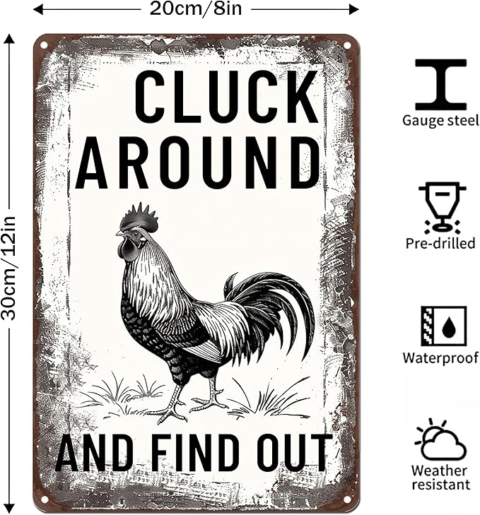 Funny Chicken Signs-Vintage Metal Chicken Signs for Coop Funny Outdoor,Cluck Around and Find Out Tin Sign for Home Farm Chicken Coop Farmhouse Kicthen Garden Decor 8 X 12 Inch