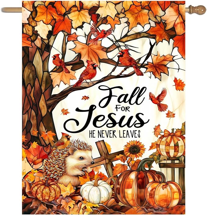 Stained Glass Autumn House Flag Fall for Jesus He Never Leaves Banner Religious Thanksgiving Pumpkin Yard Signs 28x40 Double Sided Outside Halloween Cardinal Garden Decor Outdoor