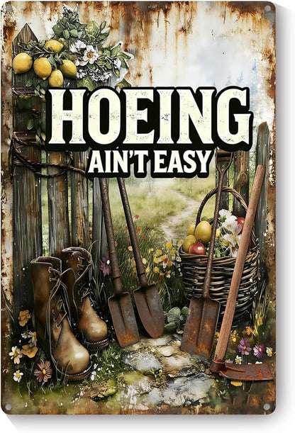 Garden Signs for Outside, Funny Metal Signs for Home Garden Patio Yard - Hoeing Ain't Easy, Vintage Gardening Gifts for Women, Wall Decor 12" x 8"