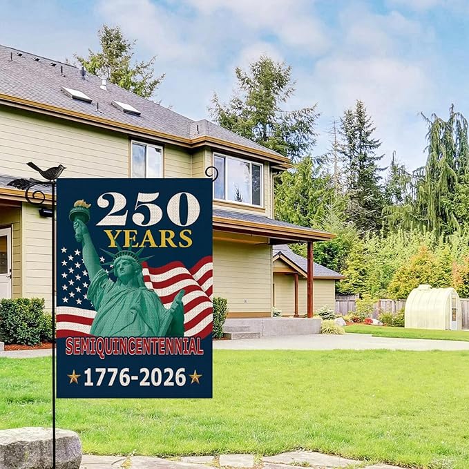 250 Years America Garden Flag,250th Anniversary USA Patriotic Double-Sided Banner,Statue of Liberty Design, 12 x 18 Inch, 1776-2026 Semiquincentennial
