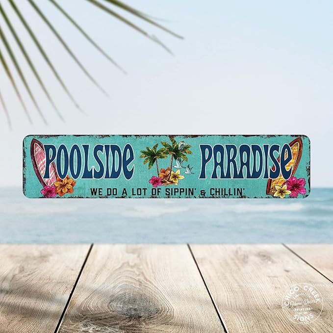 Poolside Paradise Rustic Looking Metal Sign Outdoor Pool Hot Tub Tiki Backyard Sign Gift 4x18 104182001003 Blue