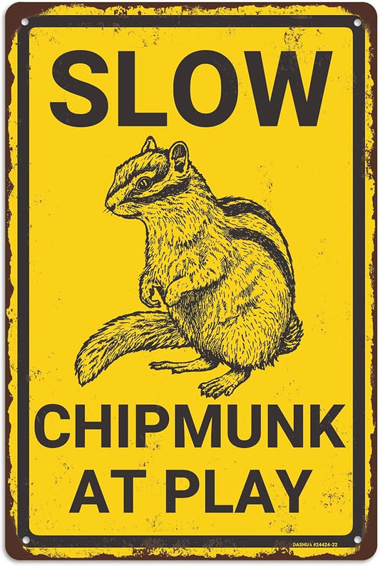 Slow Chipmunk at Play Aluminium Metal Sign, Chipmunk Decor, Chipmunk Gift, Vintage Animal Decor, Animal Warning Sign, Funny Wall Decor for Home Farmhouse Yard Garden, 8"x12" Indoor/Outdoor