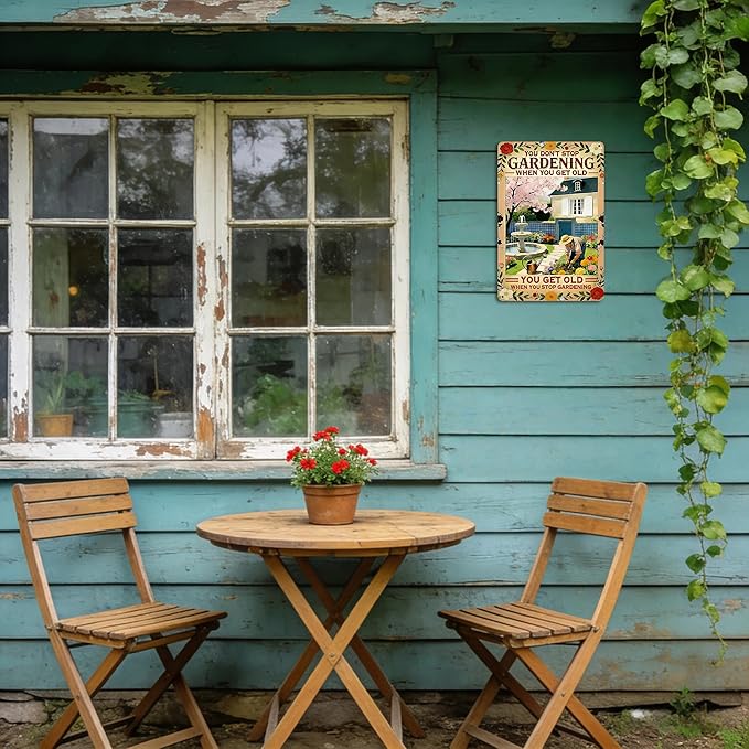 Garden Signs for Outside - You Don't Stop Gardening, Funny Metal Signs for Home Garden Patio Yard, Vintage Gardening Gifts for Women, Wall Decor 12" x 8"