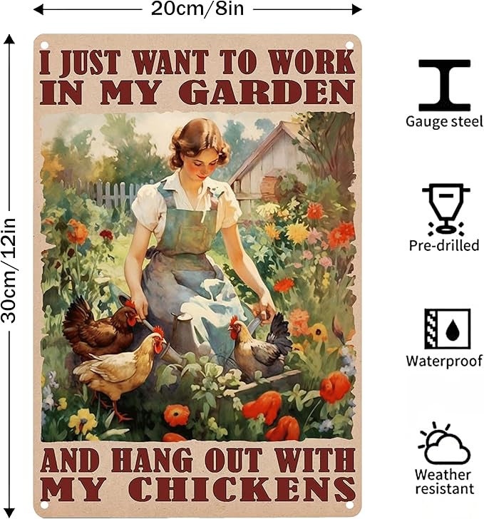Funny Chicken Signs I Just Want To Work In My Garden Outdoor And Hang Out With My Chickens Tin Sign for Home Farm Chicken Coop Farmhouse Kicthen Garden Decor 8 X 12 Inch