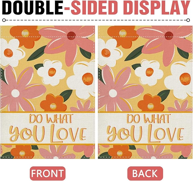 Dyrenson Inspirational Floral Decorative Garden Flag, Cute Flower Do What You Love Yard Outside Home Decoration, Motivational Quote Burlap Outdoor Small Decor Double Sided 12 x 18