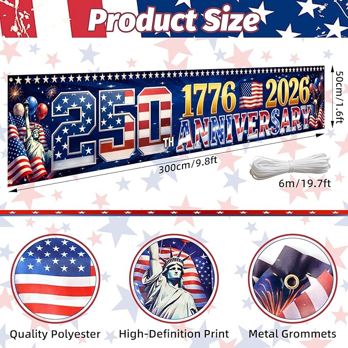 9.8 x 1.6 FT 250th Anniversary Banner, Red White Blue Stars Stripes Design for Independence Day, 1776-2026 250 Years Birthday, Patriotic Outdoor Yard Decor, Fence Banner Home Outside Decorations