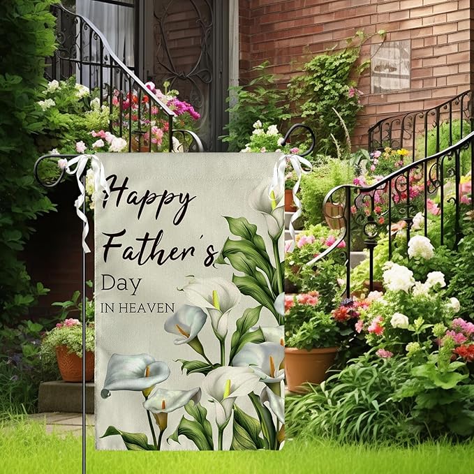 Happy Fathers Day in Heaven Garden Flag Calla Lily Floral Burlap Yard Flags Family Dad Daddy Remembrance House Banner Grave Cemetery Garden Flags for Outdoor Decorations 12 X 18 Inches