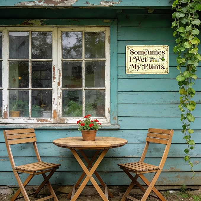 Garden Signs for Outside - Sometimes I Wet My Plants, Funny Metal Signs for Home Garden Patio Yard, Vintage Gardening Gifts for Women, Wall Decor 12" x 8"