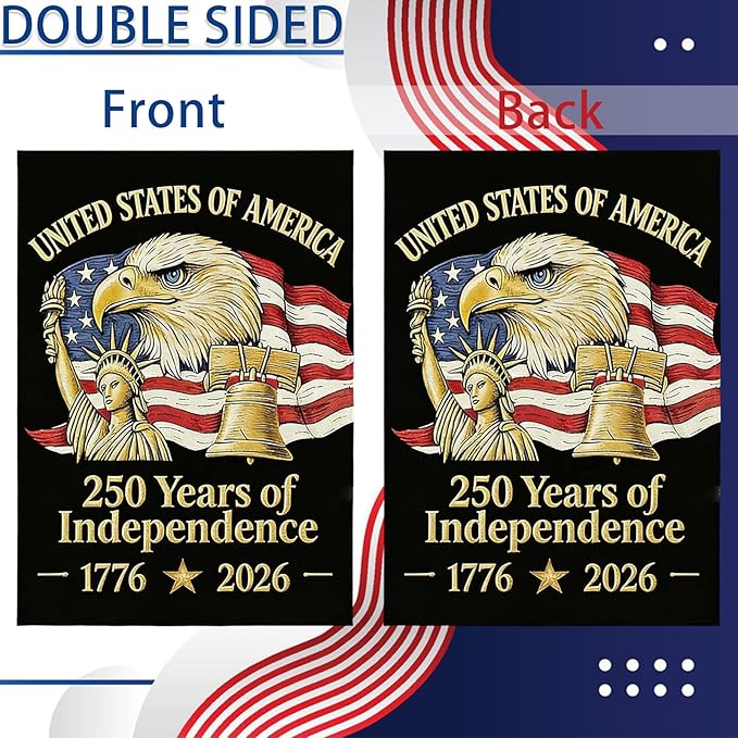 250th Anniversary Garden Flag, 250 Years of Independence Double Sided Garden Flag 12.5x18 Inch, Patriotic Yard Flag with Statue of Liberty, Bald Eagle & Liberty Bell Design, 4th of July Lawn Sign