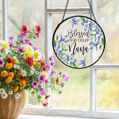 Nana Gifts Suncatchers Stained Glass Window Hanging, Blessed to Be Called Nana, Grandma Gifts for Mother's Day, Flower Sun Catchers Indoor Window Glass Wall Deco, 7.9x7.9in