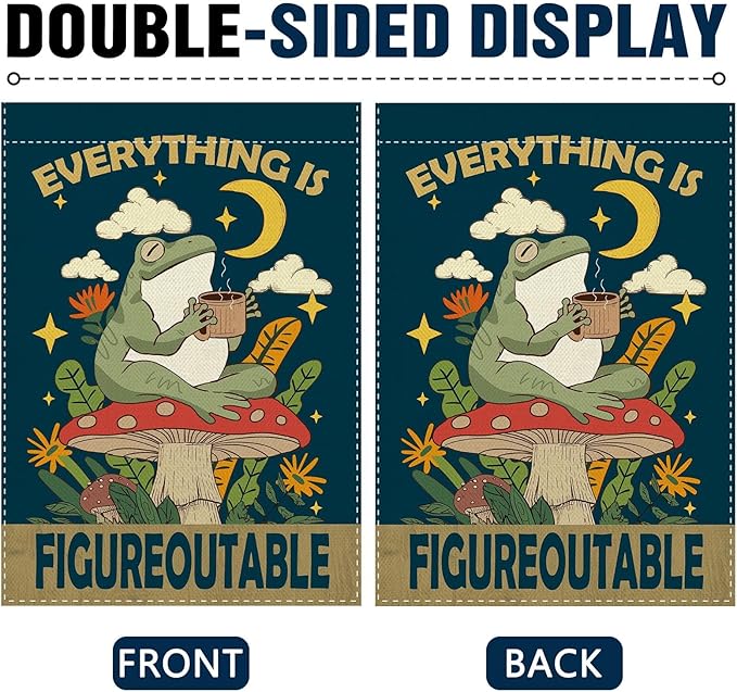 Dyrenson Inspirational Frog Everything is Figureoutable Decorative Garden Flag, Motivational Mushroom Yard Outside Home Decoration, Funny Positive Farmhouse Outdoor Small Decor Double Sided 12 x 18