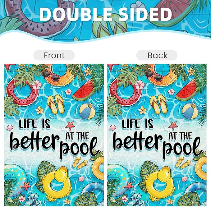 Summer House Flags for Outdoor Decoration, LIFE IS BETTER AT THE POOL Large Yard Flag, Seasonal Decorative Celebration Decor for Spring Farmhouse Holiday Outside 28x40 Inch Vertical Double Sided