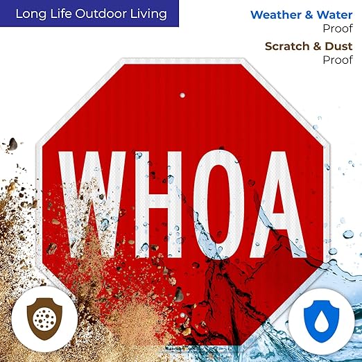Whoa Sign, 24x24 Inches, 3M EGP Reflective .080 Aluminum, Fade Resistant, Made in USA