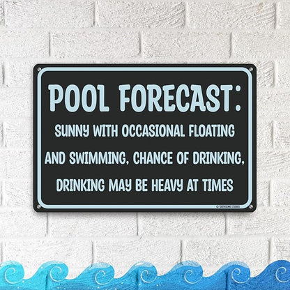 Pool Forecast 12" x 8" Funny Tin Pool Sign Beach Home Poolhouse Deck Tiki Bar Coastal Bedroom Decor