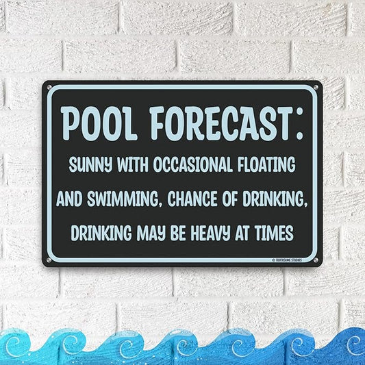 Pool Forecast 12" x 8" Funny Tin Pool Sign Beach Home Poolhouse Deck Tiki Bar Coastal Bedroom Decor