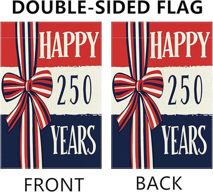 250 Years America Anniversary Garden Flag, Double-sided HAPPY 250 YEARS Patriotic 4th of July Yard Sign for Outdoor Independence Day Decoration