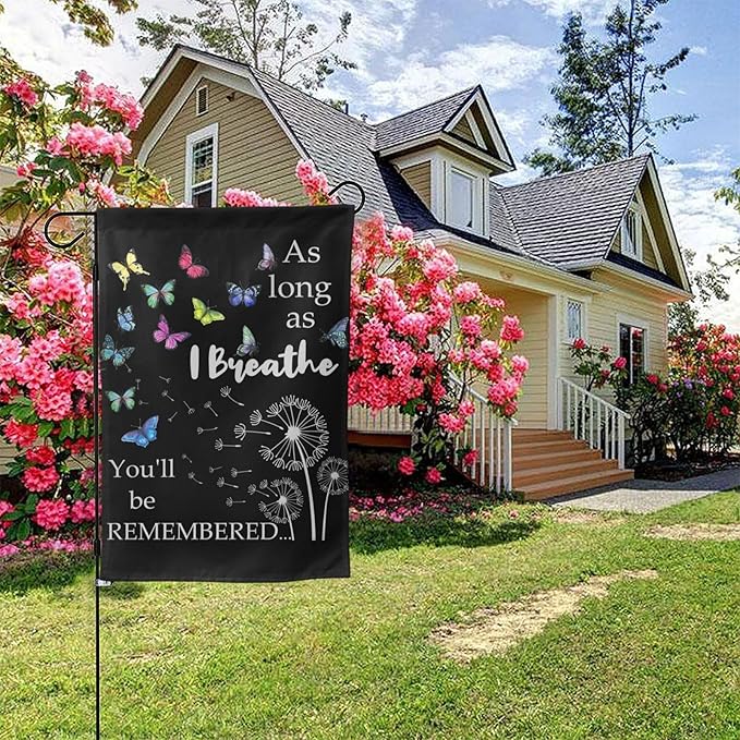 As Long As I Breathe You'll Be Remembered Garden Flags 12×18 Inch Double Sided Decorative Yard Banner Seasonal Flag for Outdoor Outside Decor