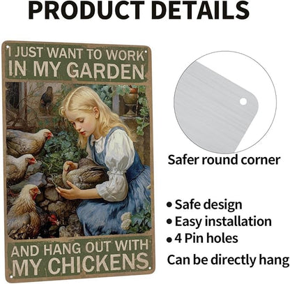 JOCASA Vintage Girl Chicken Metal Tin Sign Farm Chicken Sign I Just Want To Work In My Garden And Hang Out With My Chickens Poster Wall Decor-Retro Chicken Coop Signs Chicken Signs For Coop,12''X 8''
