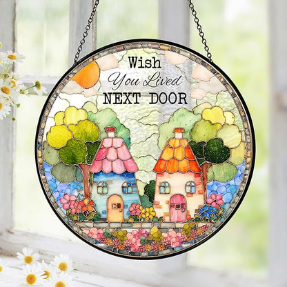 FIVITY Stained Glass Window Hanging 7.8" Wish You Lived Next Door Suncatcher Couple Friendship Stained Glass Ornament Long Distance Housewarming Valentines Moving Away Gift for Women Men Soulma