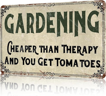 Gardening Cheaper than Therapy And You Get Tomatoes Vintage Garden 8 x 12 Inch