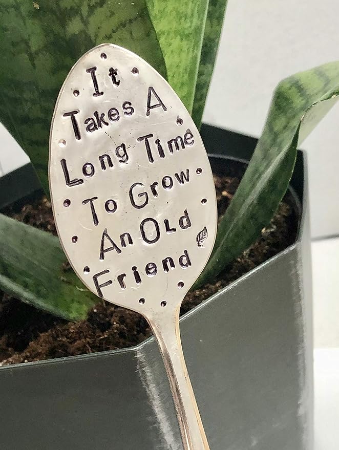 Garden Marker, It Takes A Long Time to Grow an Old Friend, Recycled Spoon for Plants, Herbs or Flowers, Hand Stamped