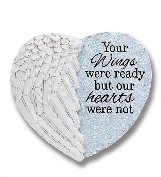 Napco Your Wings were Ready Our Hearts were Not 10 x 11 Inch Grey and White Resin Bereavement Garden Stepping Stone with Angel Wings