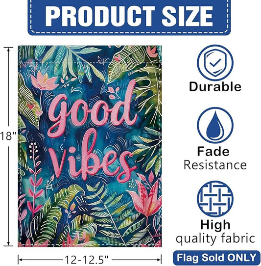 Dyrenson Good Vibes Good Tropical Plant Decorative Garden Flag, Motivational Pink Flower Leaves Yard Outside Home Decoration, Botanical Floral Burlap Outdoor Small Decor Double Sided 12 x 18