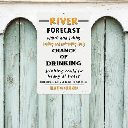 River Forecast Metal Sign – Funny River Life Wall Decor for Indoor or Outdoor Use – Humorous Bar, Lake House, or Patio Decoration (12x18)