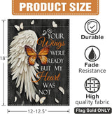 Dyrenson Memorial You Wings Were Ready But My Heart Was Not Decorative Garden Flag, Butterfly Cemetery Yard Outside Home Decoration, Burlap Outdoor Small Decor Double Sided 12 x 18