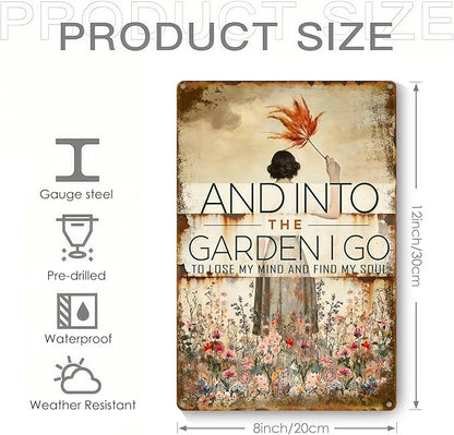 Garden Signs for Outside, Funny Metal Signs for Home Garden Patio Yard - and Into The Garden I Go, Vintage Gardening Gifts for Women, Wall Decor 12" x 8"