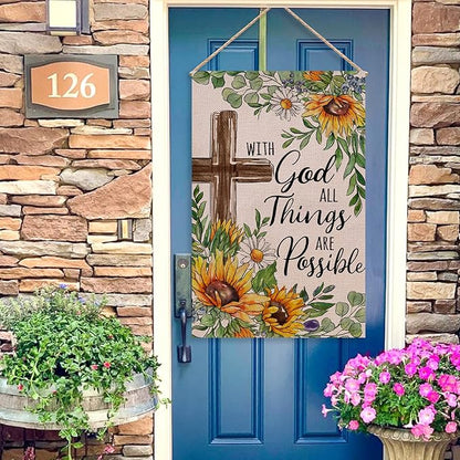 With God All Things Are Possible Religious Spring Summer Easter Decorative House Flag, Cross Sunflower Garden Yard Outside Decorations, Inspirational Fall Autumn Outdoor Large Home Decor 28x40