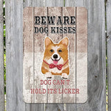 Beware Dog Kisses Dog Can't Hold Its Licker Street Metal Signs Vintage Man Cave Warning Aluminum Metal Tin Sign for Garden Patio Yard Cafe Pub Home Decor Wall Art Print Poster 8x12