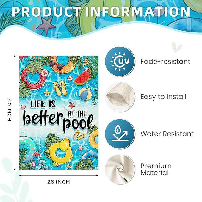 Summer House Flags for Outdoor Decoration, LIFE IS BETTER AT THE POOL Large Yard Flag, Seasonal Decorative Celebration Decor for Spring Farmhouse Holiday Outside 28x40 Inch Vertical Double Sided