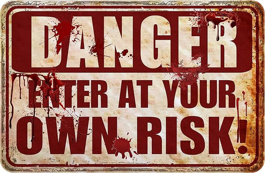 Halloween Decorations Outdoor Scary Metal Sign Halloween Bloody Horror Signs For Party Enter At Your Own Risk 12"x8"
