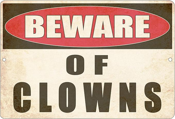 Rogue River Tactical Funny Sarcastic Metal Tin Sign, 12x8 Inch, Wall Décor- Man Cave Bar Yard Wall Warning Beware of Clowns