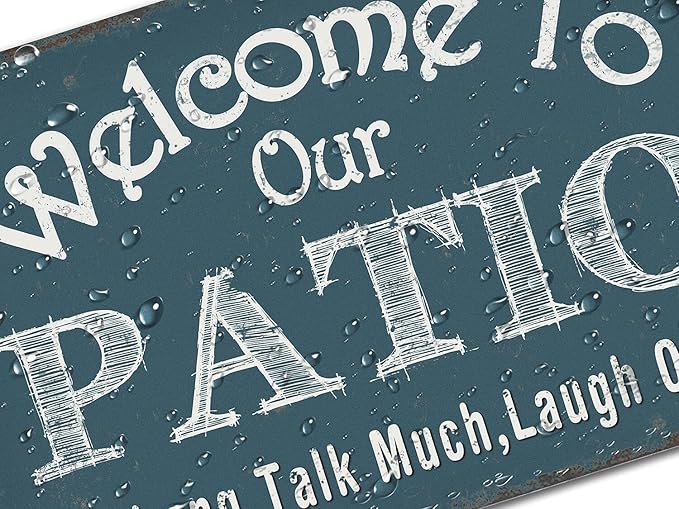 Welcome to Our Patio Sign Backyard Accessories Decor Outdoor, Vintage Aluminum Metal Signs Farmhouse Home Wall Decorations 8" x 12"