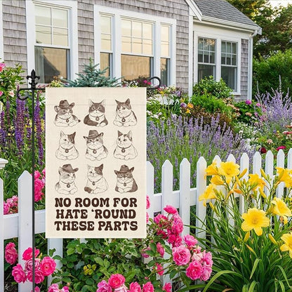 No Room for Hate ‘Round These Parts Garden Flag, 12 x 18 Inch Double Sided Cute Cowboy Cat Outdoor Yard Patio Decor, Meaningful Gifts for Cat Lover Kind Advocate, Social Activist Democrat Flag