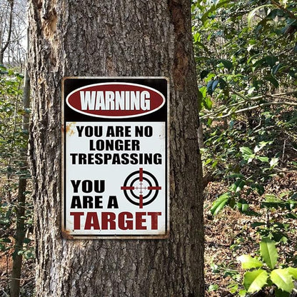 Yniaun Decor Funny No Trespassing Signs, Warning You Are No Longer Trespassing You Are a Target Metal tin Sign Vintage Yard Garage House Decor Gifts 12 x 8 Inches Outdoor & Indoor (2pcs)